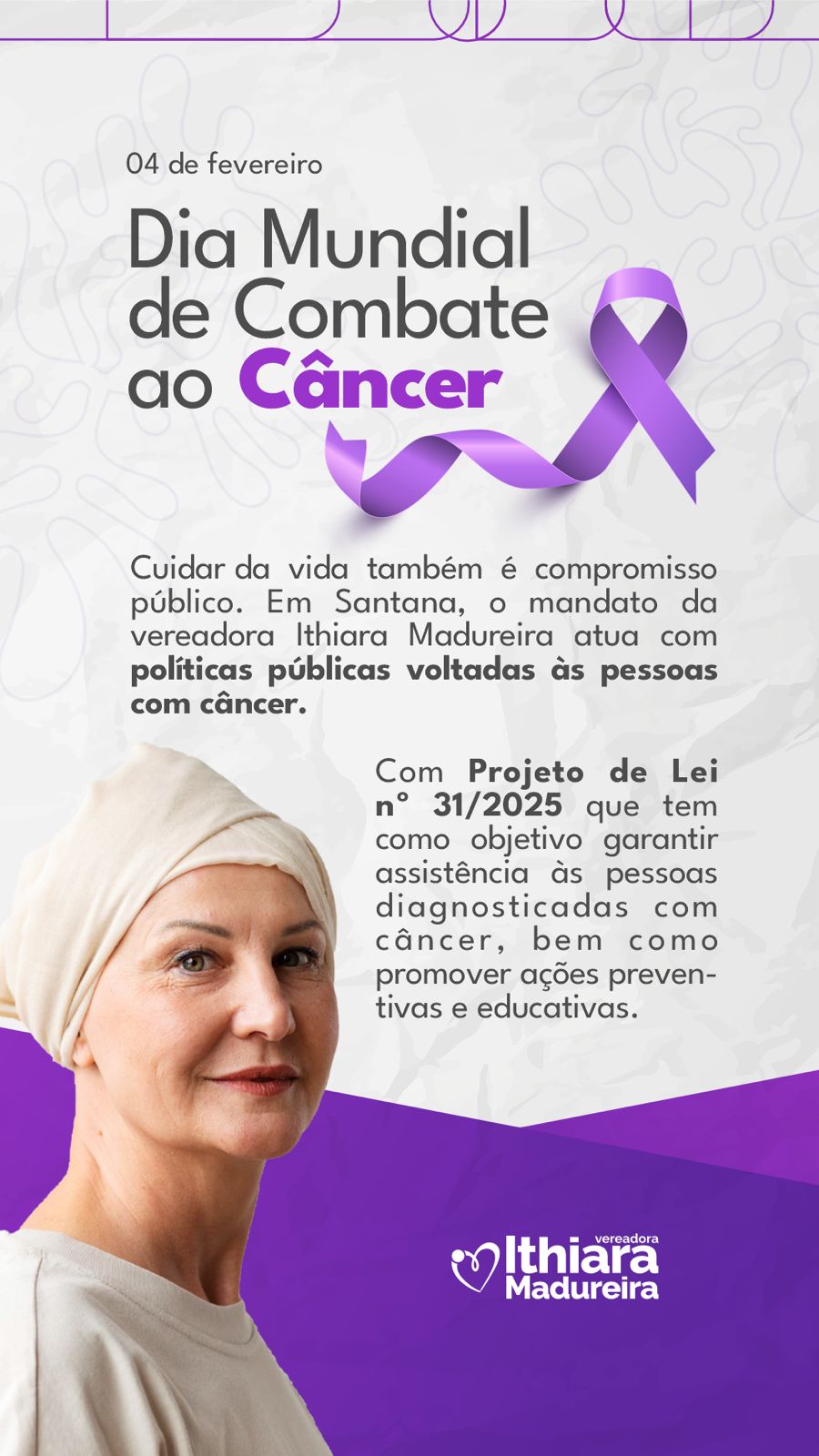 04 de fevereiro: Dia Mundial do Combate ao Câncer!